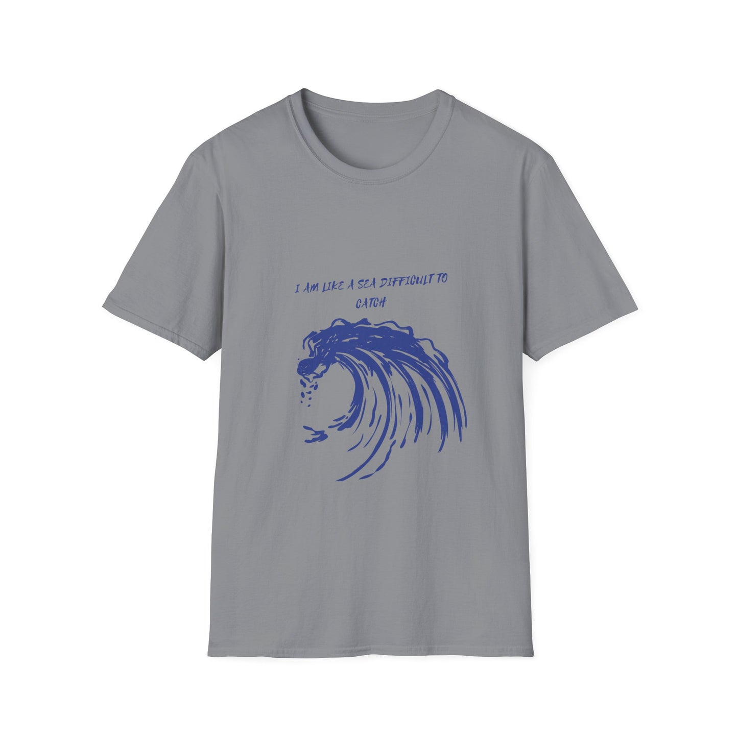 Sea Wave Graphic T‑Shirt — "I Am Like A Sea Difficult To Catch" Inspirational Tee