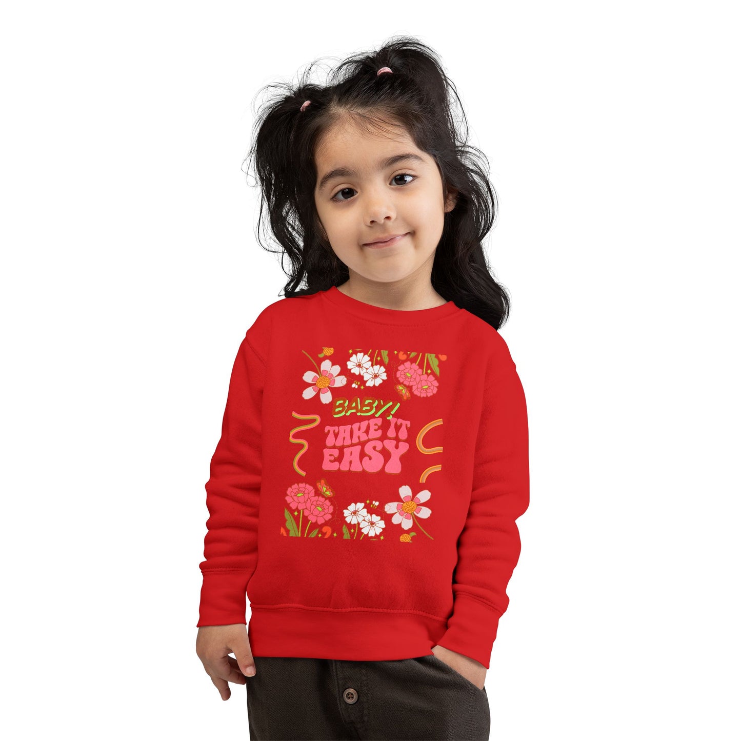 Toddler Sweatshirt - "Baby! Take It Easy" Retro Floral Crewneck