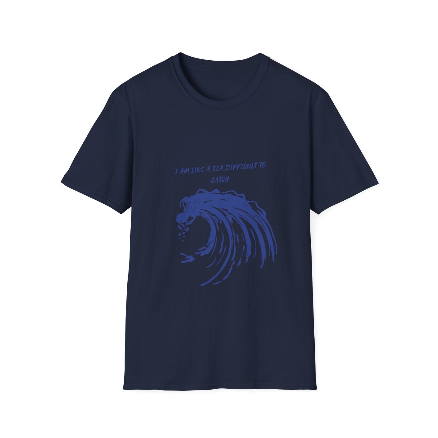 Sea Wave Graphic T‑Shirt — "I Am Like A Sea Difficult To Catch" Inspirational Tee